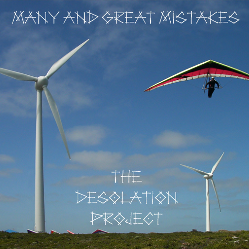 Many and Great Mistakes - The Desolation Project